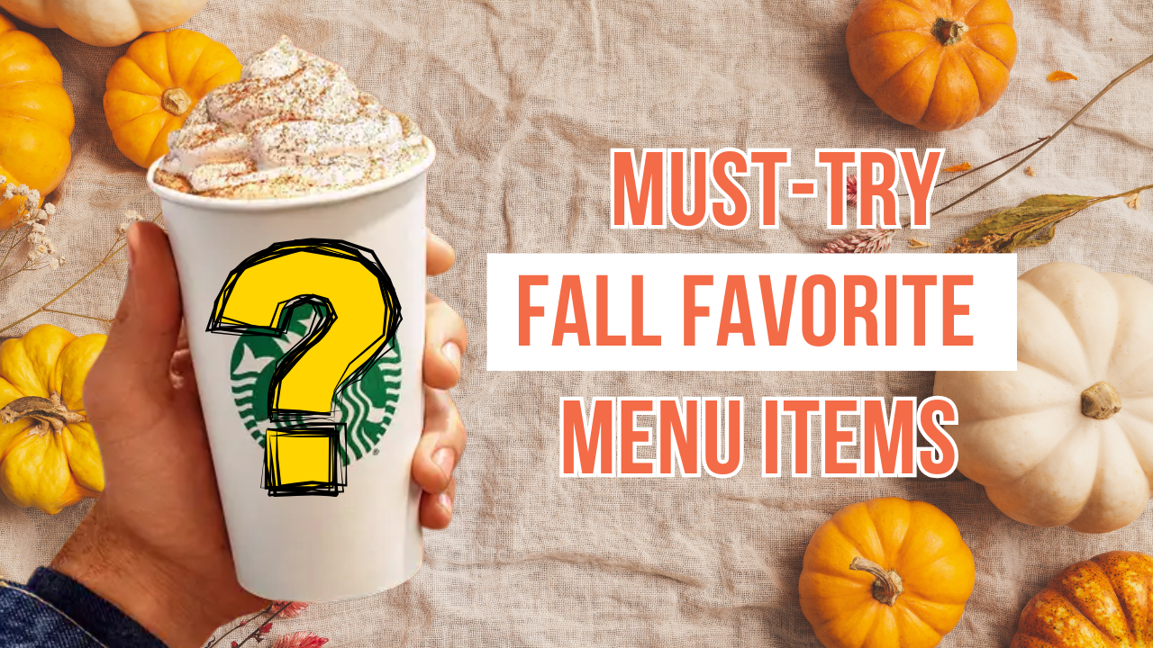 Fall Fast Fall Fast Food That You NEED To Try! - Small Bits of Happiness
